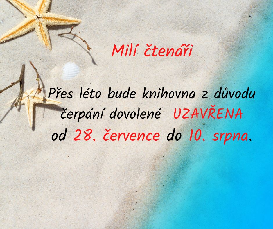 Zavření léto 2025